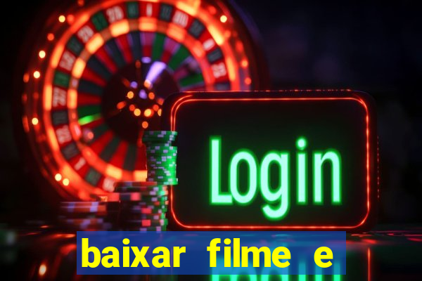 baixar filme e series mp4